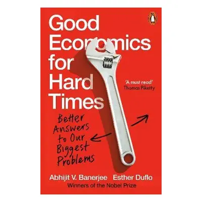 Good Economics for Hard Times