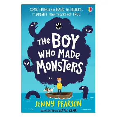 The Boy Who Made Monsters