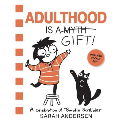 Adulthood Is a Gift!