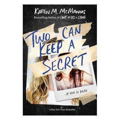 Two Can Keep a Secret