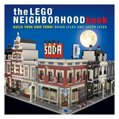 The LEGO® Neighborhood Book