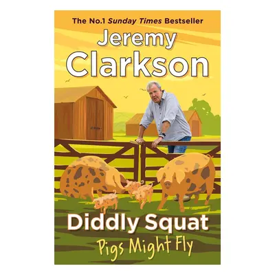 Diddly Squat: Pigs Might Fly