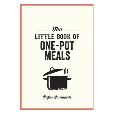 The Little Book of One-Pot Meals