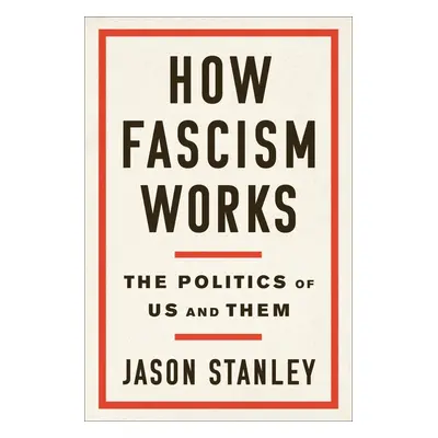 How Fascism Works