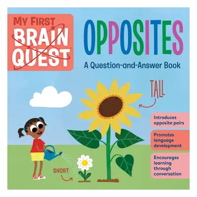 My First Brain Quest: Opposites