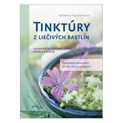 Tinktúry z liečivých rastlín