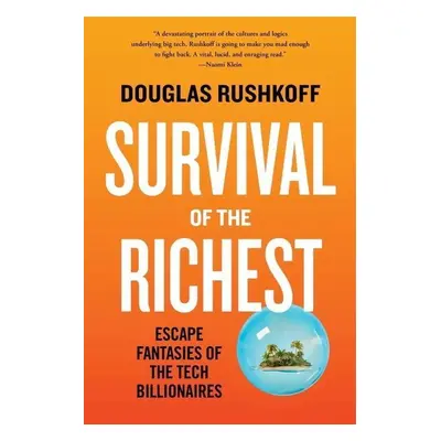 Survival of the Richest