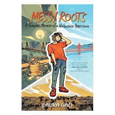 Messy Roots: A Graphic Memoir of a Wuhanese American