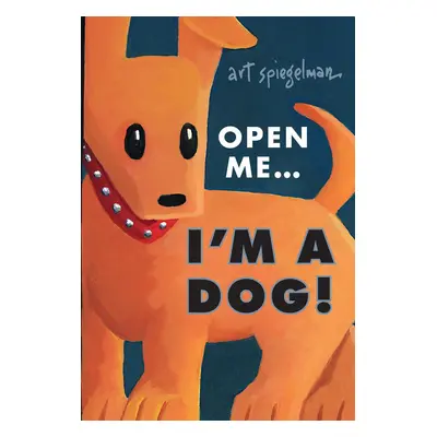 Open Me ... I'm a Dog