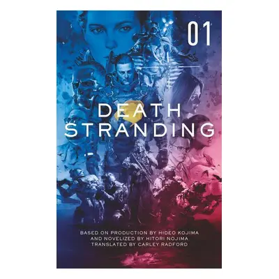 Death Stranding 1: The Official Novelization