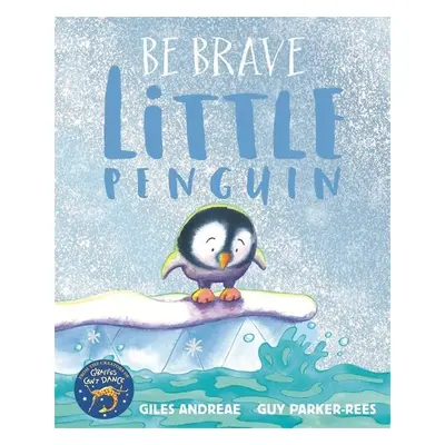 Be Brave Little Penguin