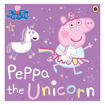 Peppa Pig: Peppa the Unicorn