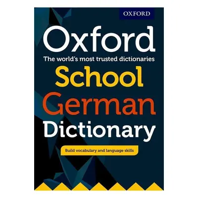 Oxford School German Dictionary 2017