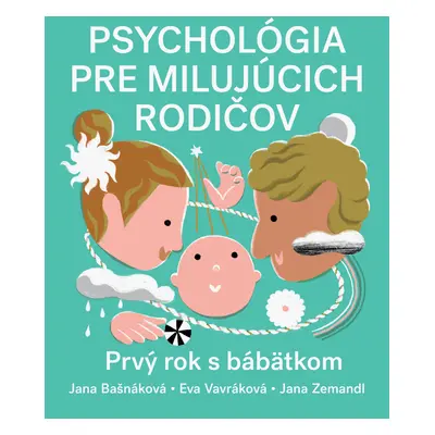 Psychológia pre milujúcich rodičov