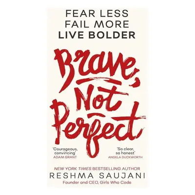 Brave, Not Perfect