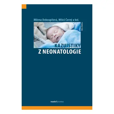 Kazuistiky z neonatologie