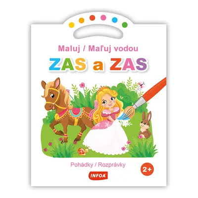 Maluj/Maľuj vodou ZAS a ZAS Pohádky/Rozprávky