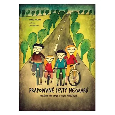 Prapodivné cesty nezmarů