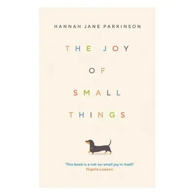 The Joy of Small Things