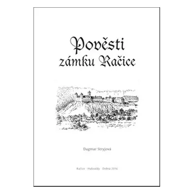 Pověsti zámku Račice