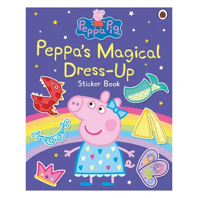 Peppa Pig: Peppa's Magical Dress-Up Sticker Book