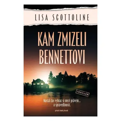 Kam zmizeli Bennettovi