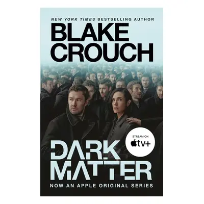 Dark Matter. Movie Tie-In