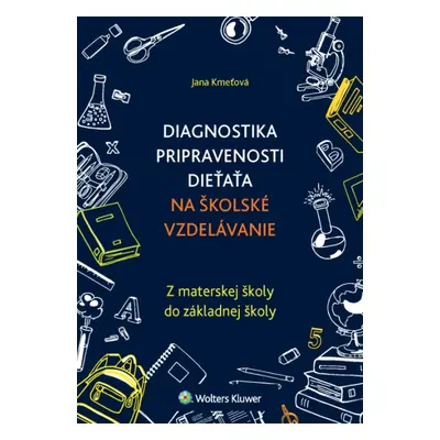 Diagnostika pripravenosti dieťaťa na školské vzdelávanie