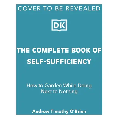 The Complete Book of Self-Sufficiency