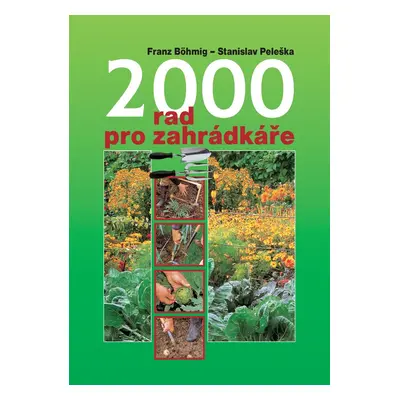 2000 rad pro zahrádkáře