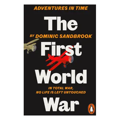 Adventures in Time: The First World War