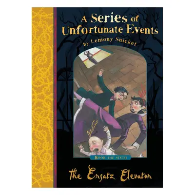 A Series of Unfortunate Events 06. The Ersatz Elevator