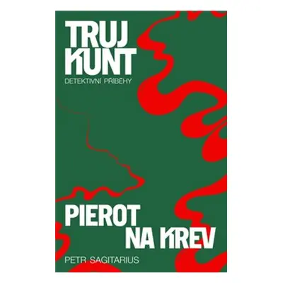 Trujkunt Pierot Na krev (3)