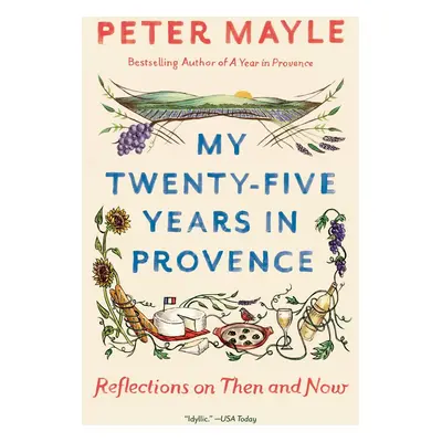 My Twenty-five Years in Provence