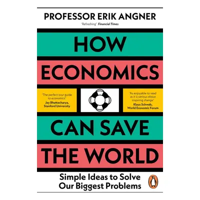 How Economics Can Save the World