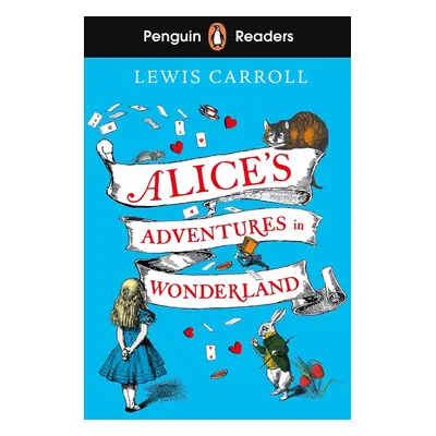 Penguin Readers Level 2: Alice's Adventures in Wonderland (ELT Graded Reader)