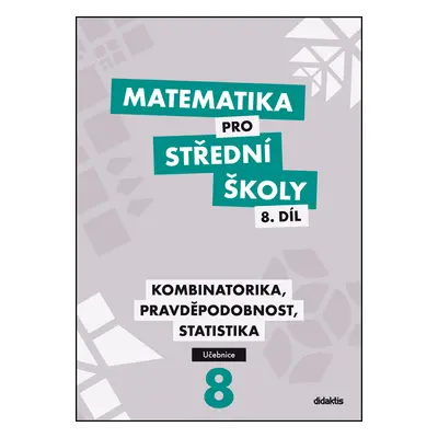 Matematika pro střední školy 8.díl Učebnice