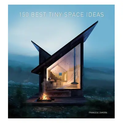 150 Best Tiny Space Ideas