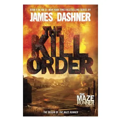 Maze Runner Prequel: The Kill Order