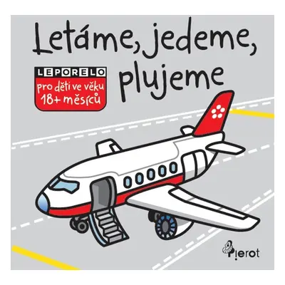 Létáme, jedeme, plujeme