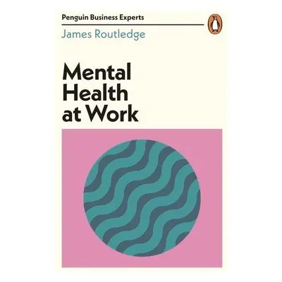 Mental Health at Work