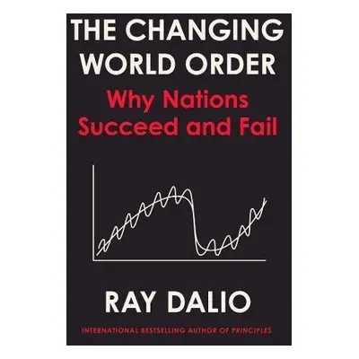 Principles for Dealing with the Changing World Order