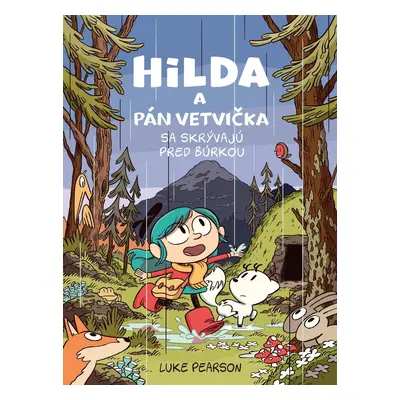 Hilda a Pán Vetvička sa skrývajú pred búrkou (1. diel)