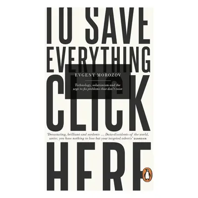 To Save Everything, Click Here