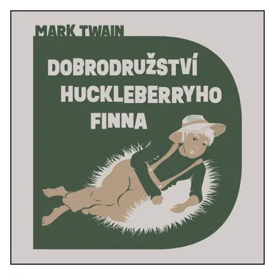 Dobrodružství Huckleberryho Finna