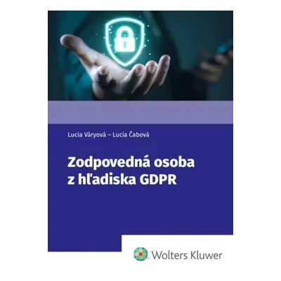 Zodpovedná osoba z hľadiska GDPR