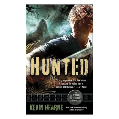 The Iron Druid Chronicles 6. Hunted