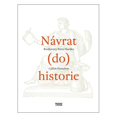 Návrat (do) historie