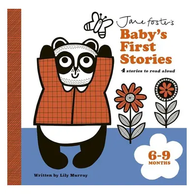 Jane Foster's Baby's First Stories: 6-9 months