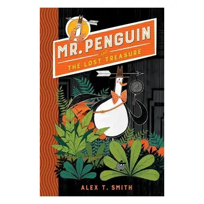 Mr Penguin 01 and the Lost Treasure